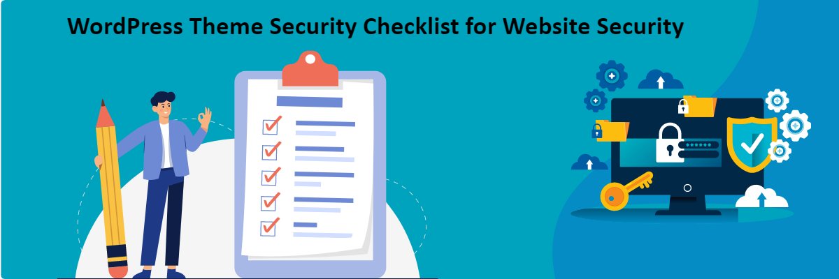 WordPress Theme Security Checklist for Your Website Security