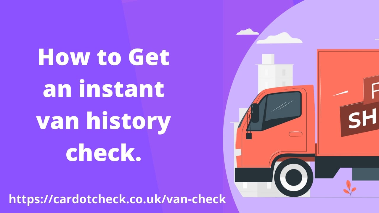 VAN HISTORY CHECK
