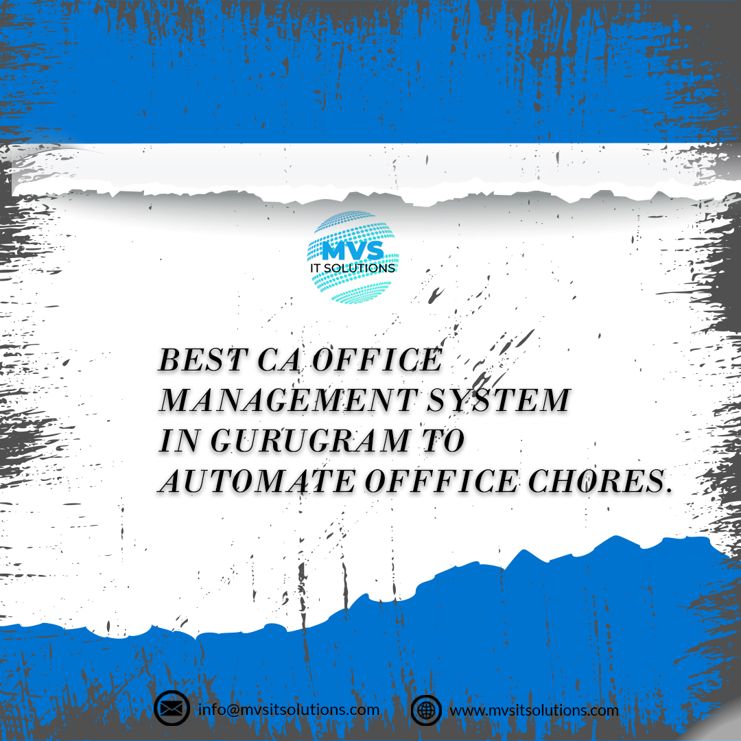 CA Office Management Software Company in Gurugram