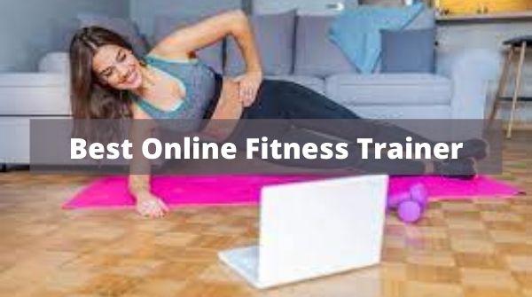 Best Online Fitness Trainer