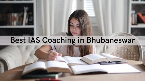 Best IAS Coaching in Bhubaneswar - Top 5 UPSC Academy Centre in Bhubaneswar