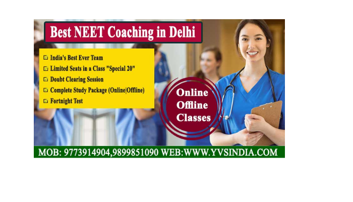 Best NEET Coaching in Delhi  - YVS Institute