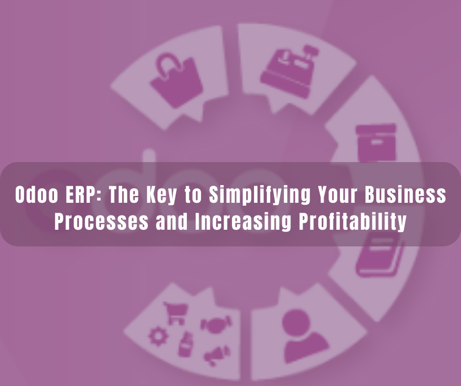 "From Start to Success: How Odoo ERP Can Help Entrepreneurs Scale their Business"