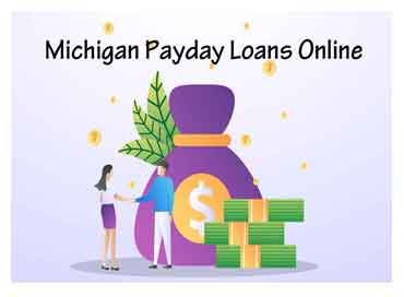 Online Payday Loans in Michigan - Get Cash Advance in MI