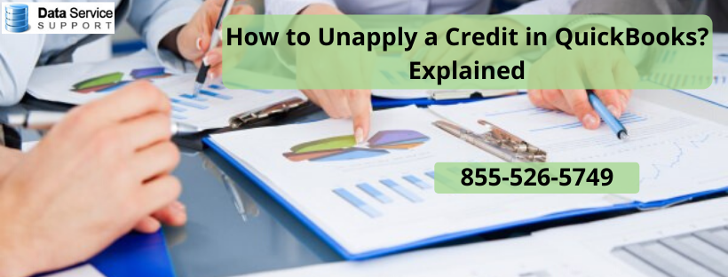 How to Unapply a credit in QuickBooks| Learn Do's & Don'ts