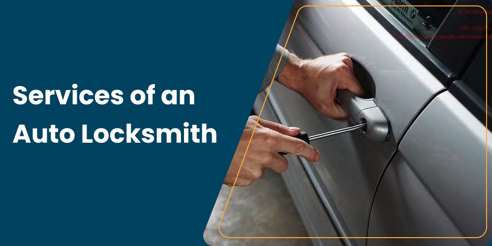 Services of an Auto Locksmith