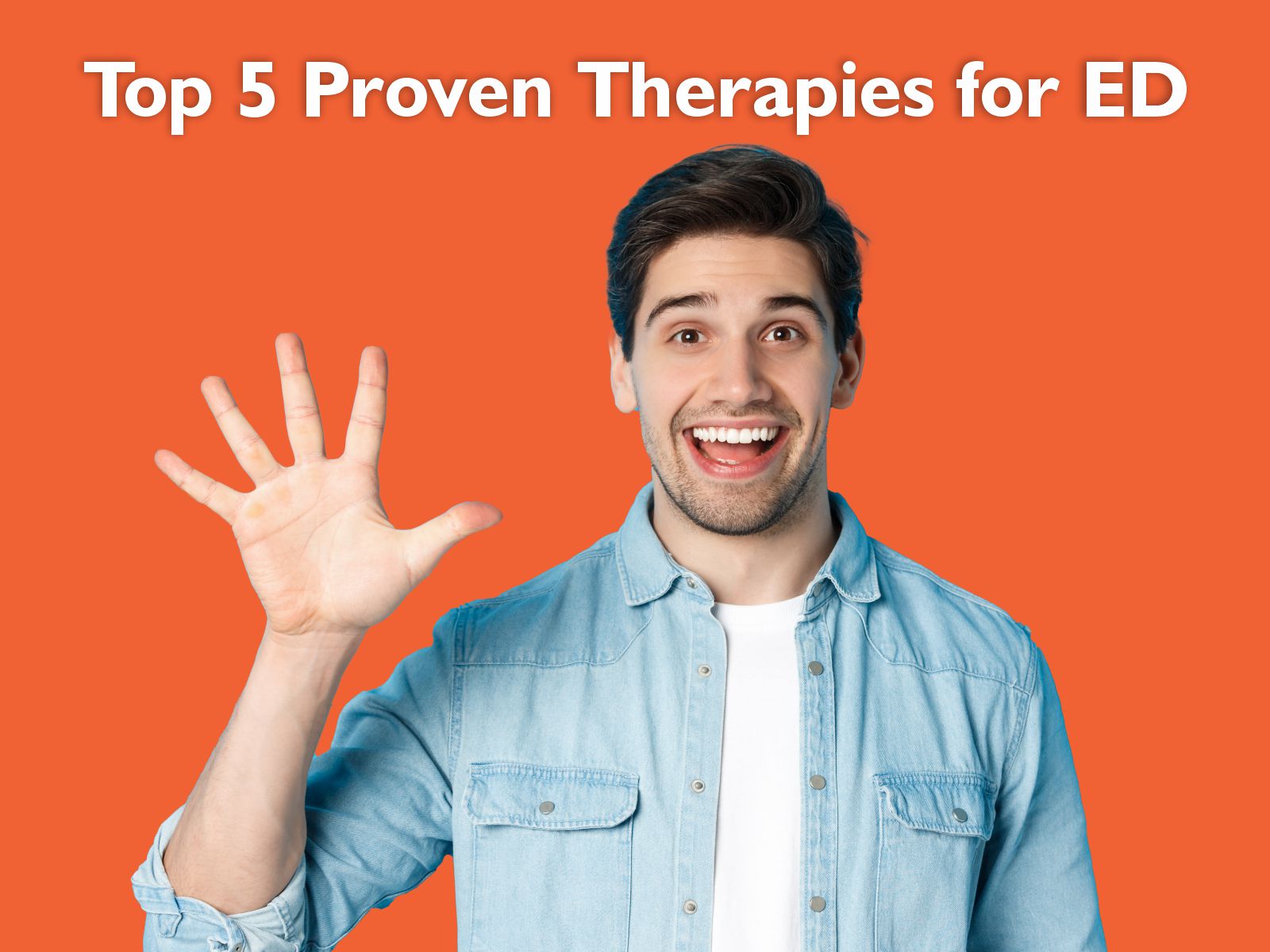 Top 5 Proven Therapies for Erectile Dysfunction