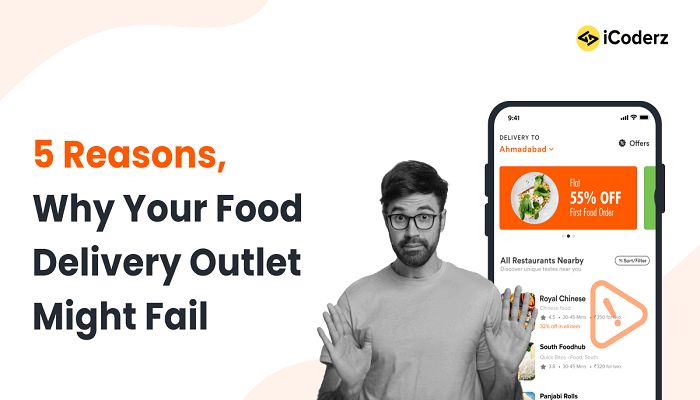 5 Reasons, Why Your Food Delivery Outlet Might Fail