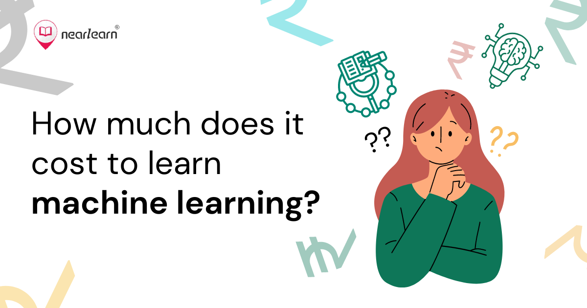 How Much Does It Cost To Learn Machine Learning?