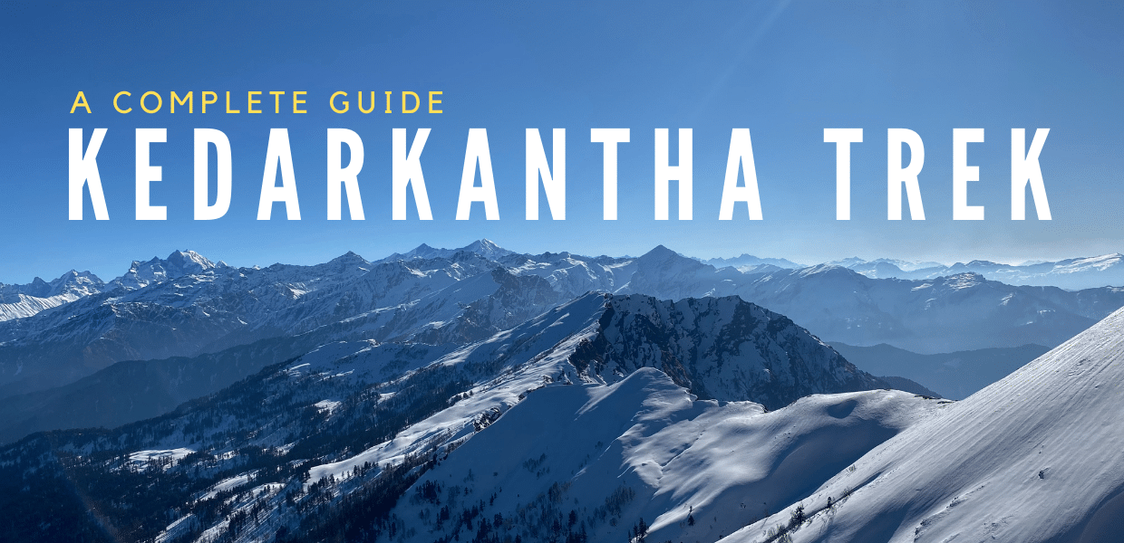 A Complete Guide to Kedarkantha Trek Route