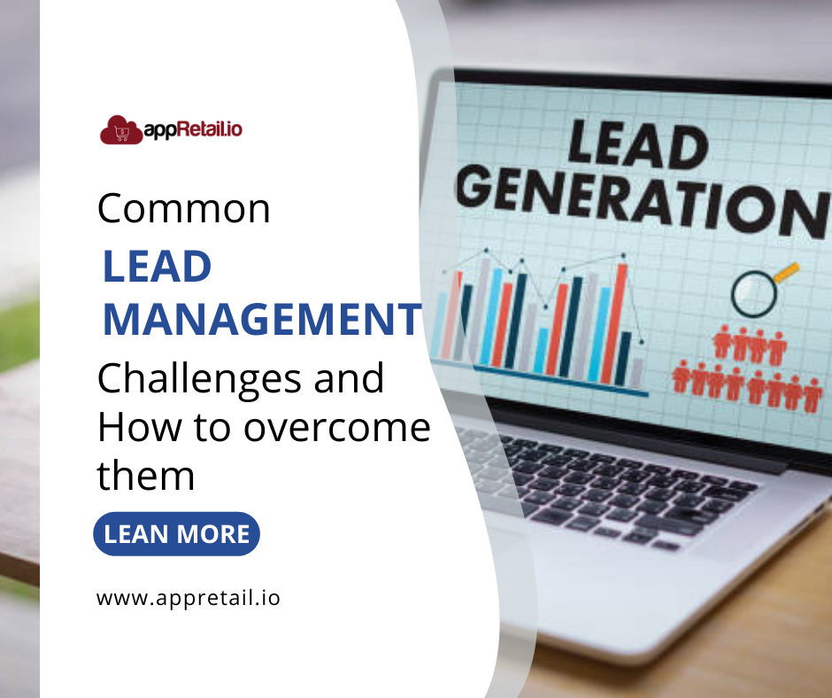 Common Lead Management Challenges and How to overcome them