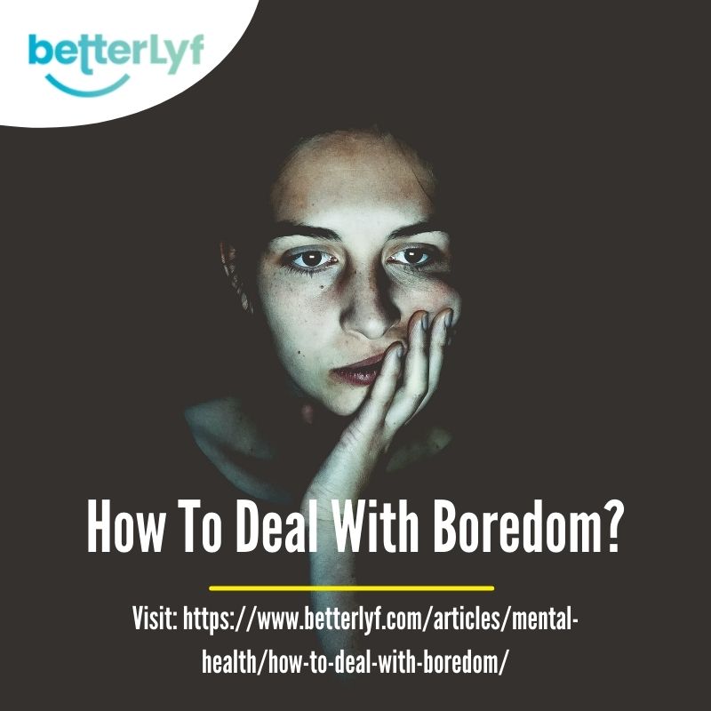 How To Deal With Boredom?