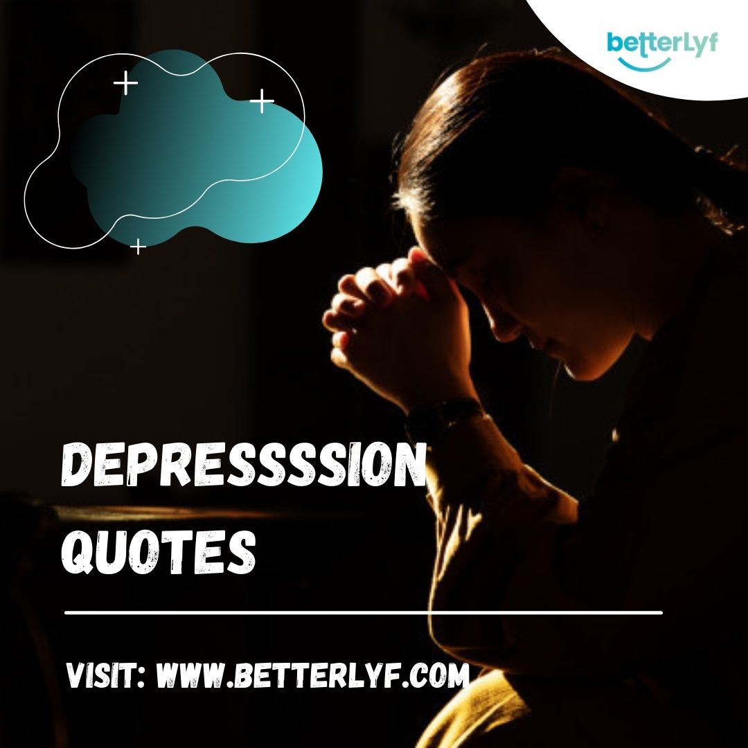 Depression Quotes Help You Not Feel So Alone!