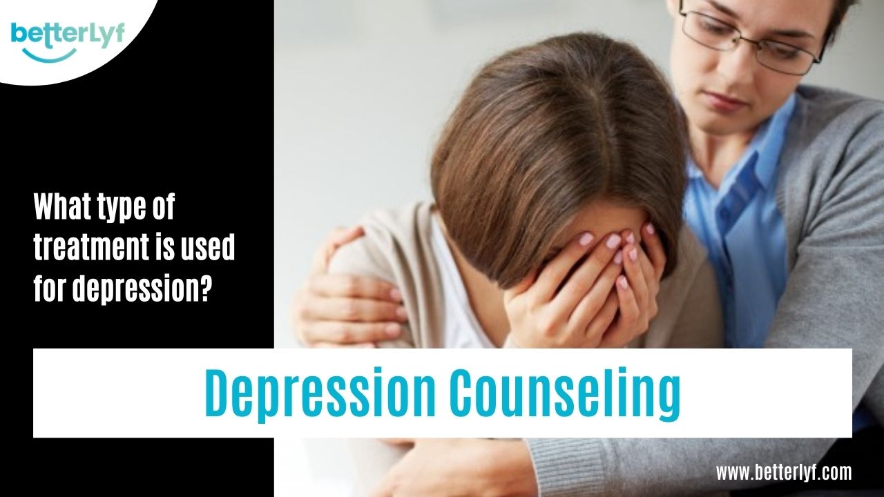 What type of treatment is used for depression?