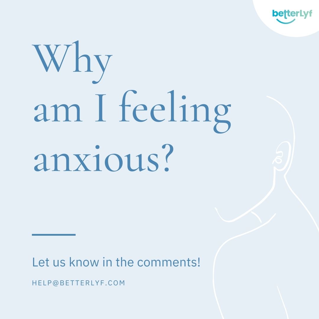 Why am I feeling anxious?