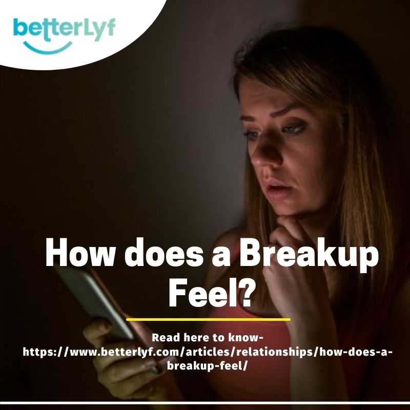 How does a Breakup Feel?