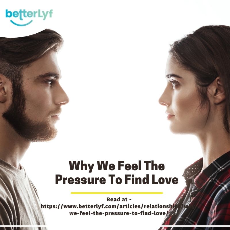 Why do We feel The Pressure To Find Love?