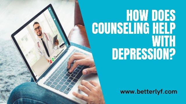 How does counseling help with depression?