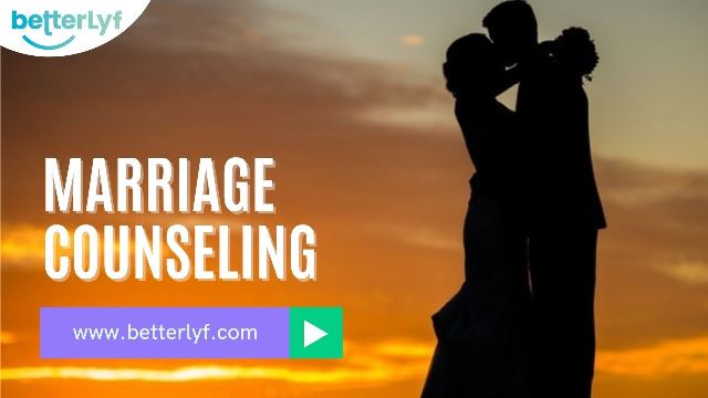 Marriage Counseling | Online Marriage Counseling- BetterLYF