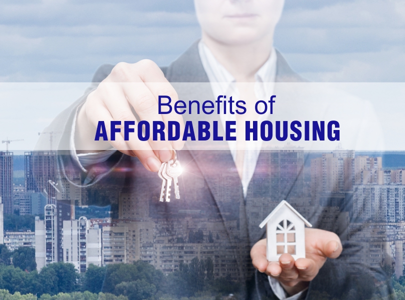 AFFORDABLE HOUSING IS BENEFICIAL TO MANY. HERE'S HOW