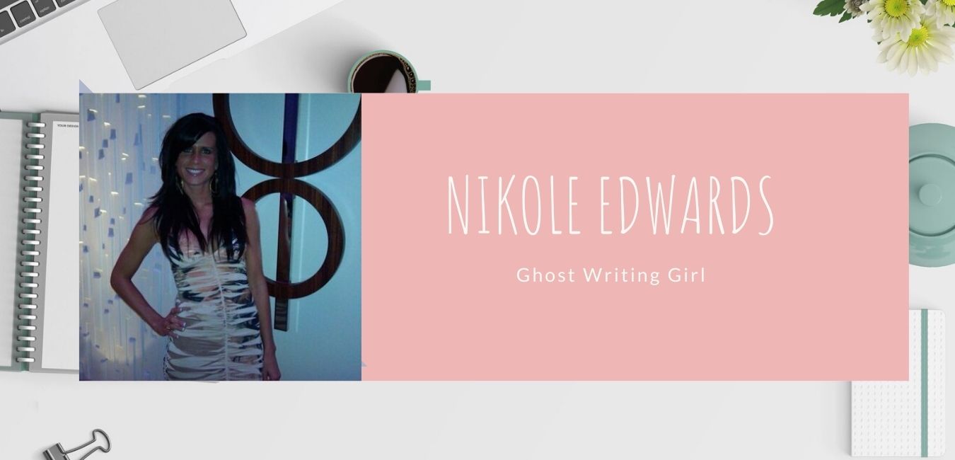 Nikole Edwards views on Ghostwriting