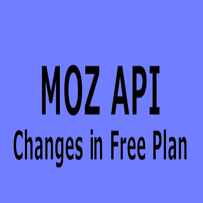 Moz Free API Plan to Hurt Small SEO and Social Tools Agencies