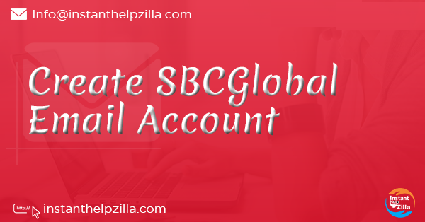 How to create an SBCglobal email account?