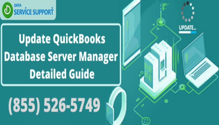 Know the steps to Update QuickBooks Database Server Manager