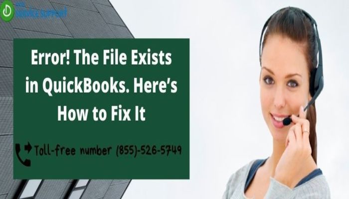 How to rectify Error the file exists in QuickBooks