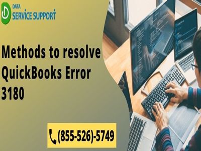 Methods to resolve QuickBooks Error 3180