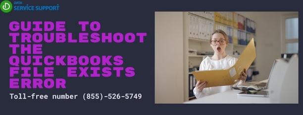 How to Solve the QuickBooks Error the File Exists Problem