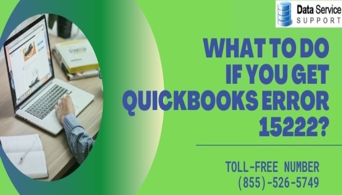 How to rectify QuickBooks Error 15222 while Running Payroll