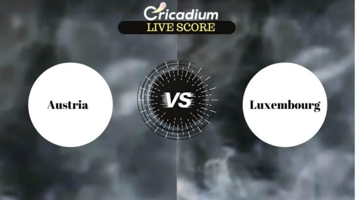 AUT vs LUX Live Score: Austria and Luxembourg tour of Austria, 2021 Match 2 Austria vs Luxembourg Live Cricket Score