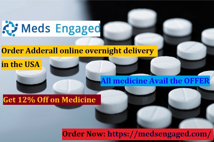 Buy Adderall online without prescription with Medsnegaged.com