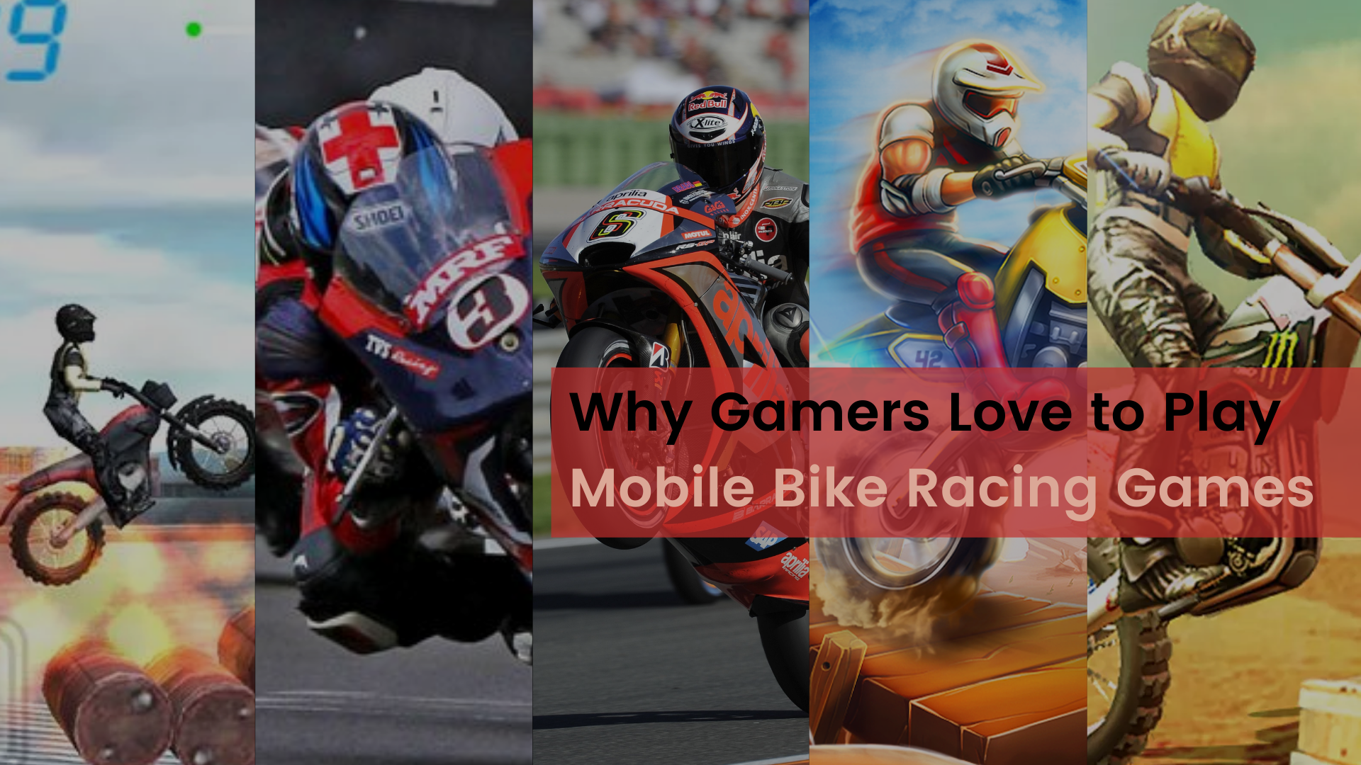 WHY GAMERS LOVE TO PLAY MOBILE BIKE RACING GAMES?