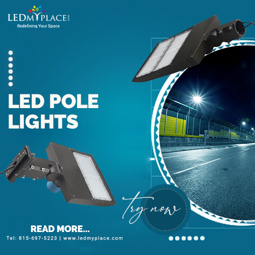 Buy Now LED Pole Lights For Street Lights