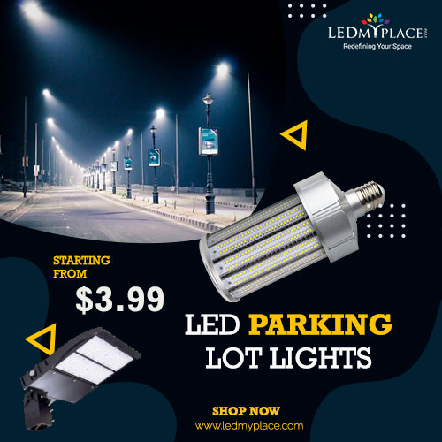 Buy Now LED Parking Lot Lights at Low Price