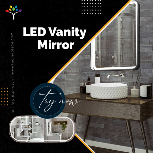 Buy Now LED Vanity Mirrors For Your Bathroom