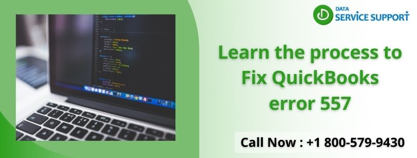 Easy Steps to fix QuickBooks Error 557