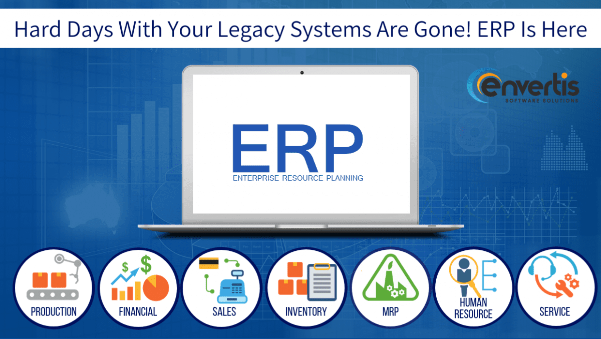 Why To Use ERP Replacing The Legacy Solutions