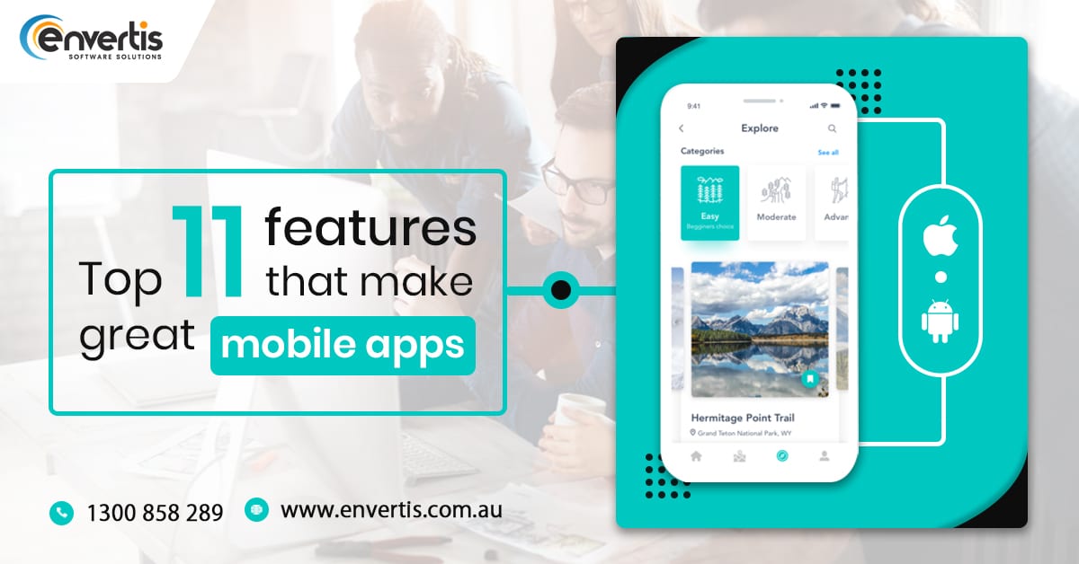 Top 11 Features That A Great Mobile App Must Have