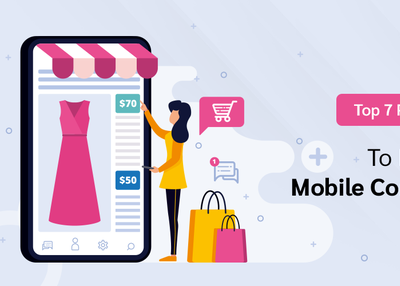 Top 7 Proven Tactics to Increase Mobile Conversion Rate