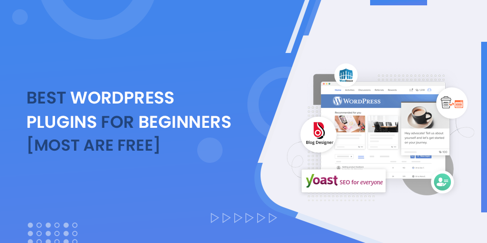 10 Best WordPress Plugins For Beginners 2021