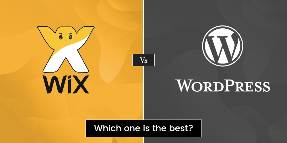 Wix Vs WordPress – Which One Is The Best?