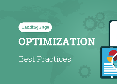 41 Landing Page Optimization Best Practices For Higher Conversions
