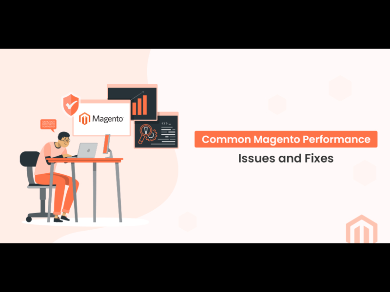 Common Magento Performance Issues And Fixes