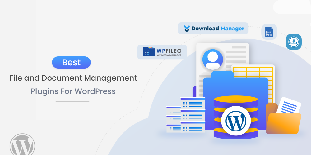 Best File And Document Management Plugins For WordPress