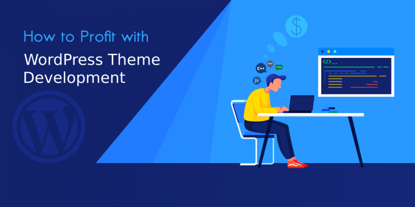 How To Profit With WordPress Theme Development