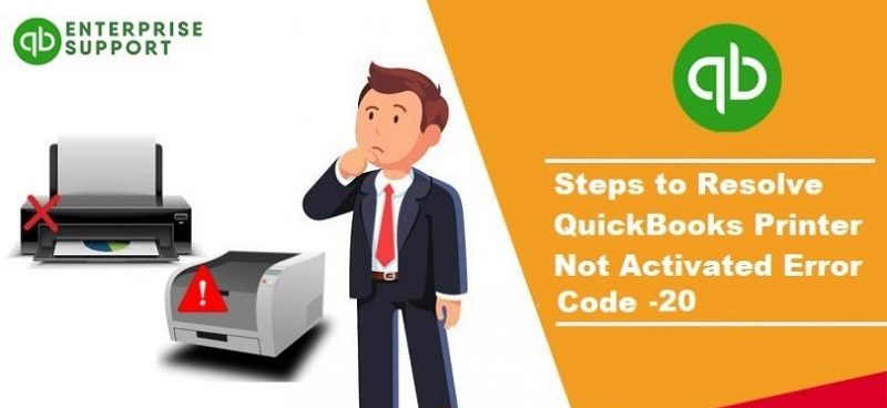 QuickBooks Printer Not Activated Error Code 20