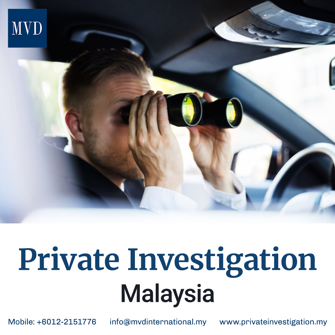 Private Investigation Services in Malaysia